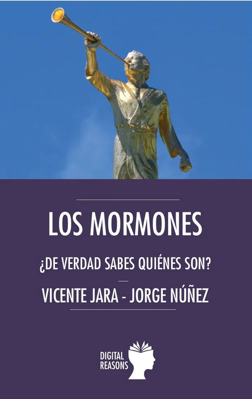 Los mormones. ¿De verdad sabes quiénes son?