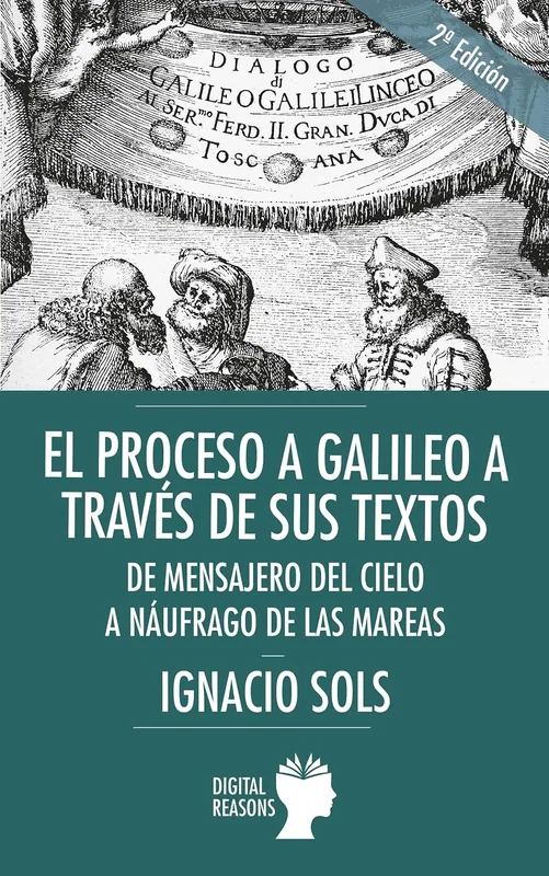 El proceso a Galileo a través de sus textos