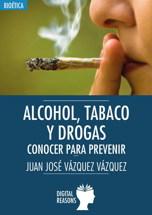 Alcohol, tabaco, drogas: conocer para prevenir