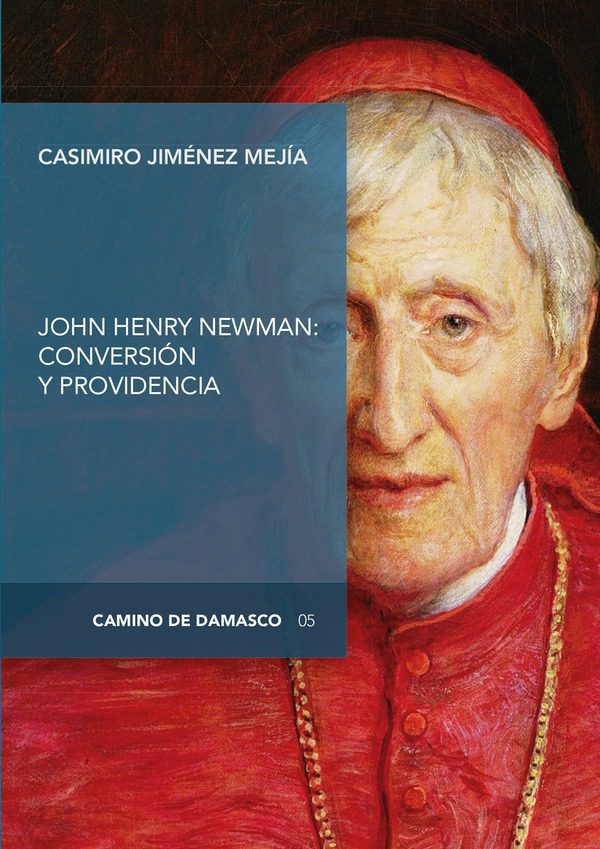 Portada John Henry Newman: conversión y providencia