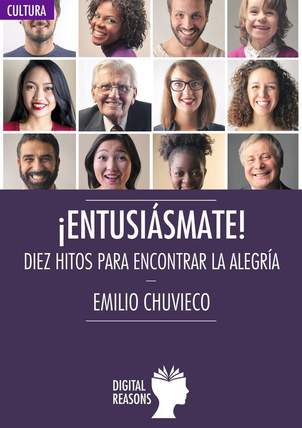 Portada ¡Entusiásmate! Diez hitos para encontrar la alegrí­a
