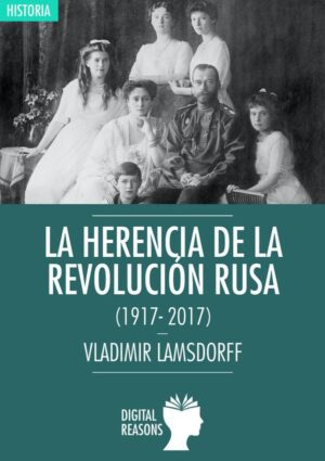 La herencia de la revolución rusa - Vladimir Lamsdorff