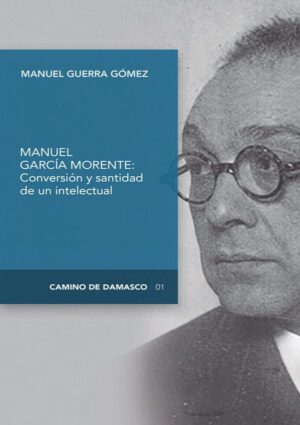 Manuel García Morente - Manuel Guerra Gómez