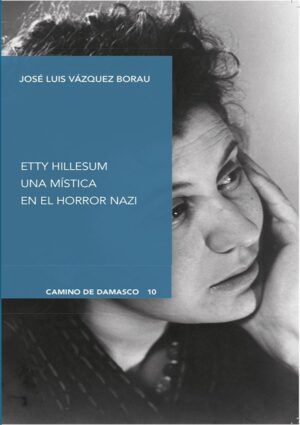 Etty Hillesum - José Luis Vázquez Borau